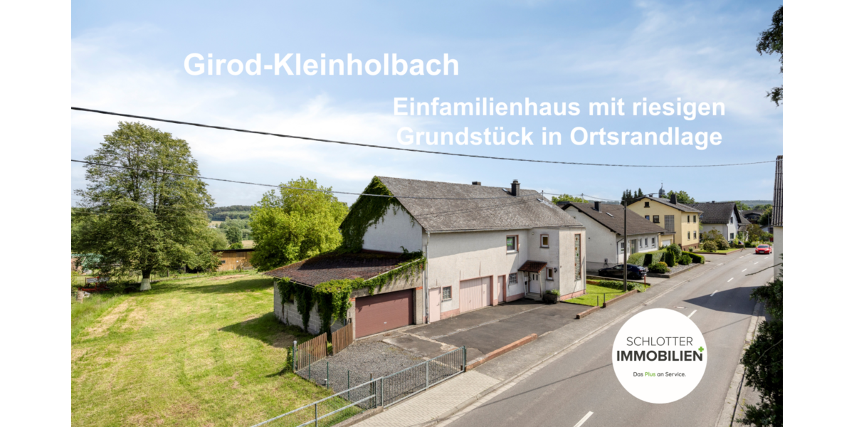 Einfamilienhaus mit riesigem Grundstück Ortsrand - Einfamilienhaus Girod | Angebot:27153483